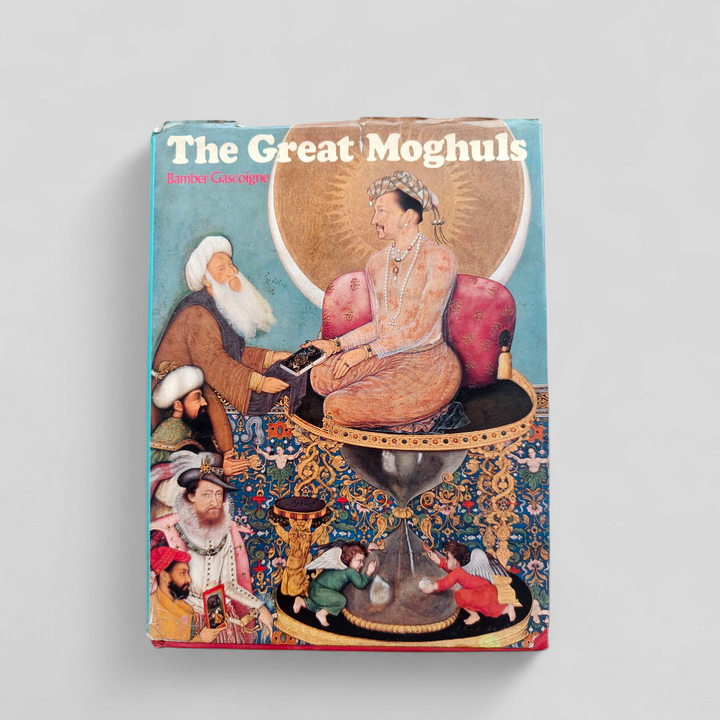 Vintage Hardcover Book - The Great Moghuls by Bamber Gascoigne