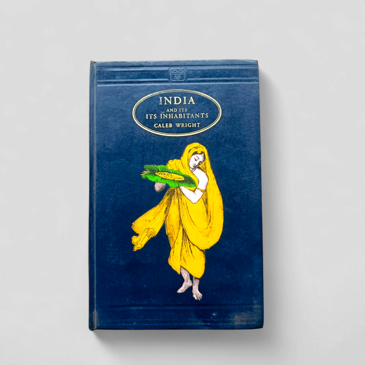 Vintage Hardcover - India and Its Inhabitants by Caleb Wright (Reprint, 1996)