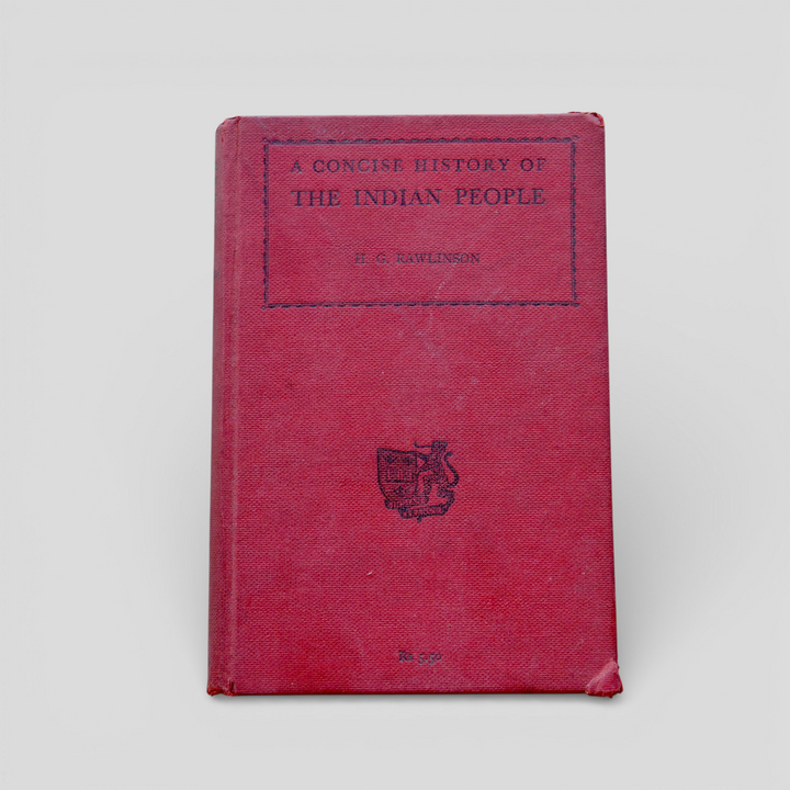 A Concise History of the Indian People – H. G. Rawlinson | Hardcover, 1956 Edition